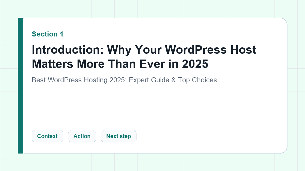 Introduction: Why Your WordPress Host Matters More Than Ever in 2025 section illustration for Best WordPress Hosting 2025: Expert Guide & Top Choices