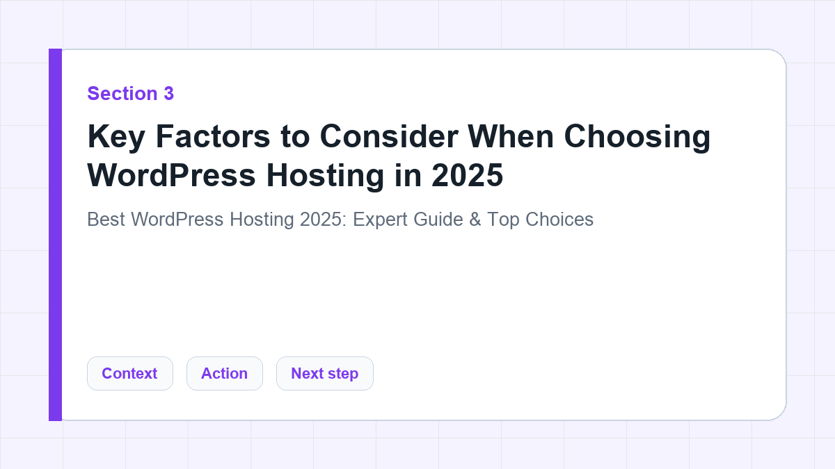 Key Factors to Consider When Choosing WordPress Hosting in 2025 section illustration for Best WordPress Hosting 2025: Expert Guide & Top Choices