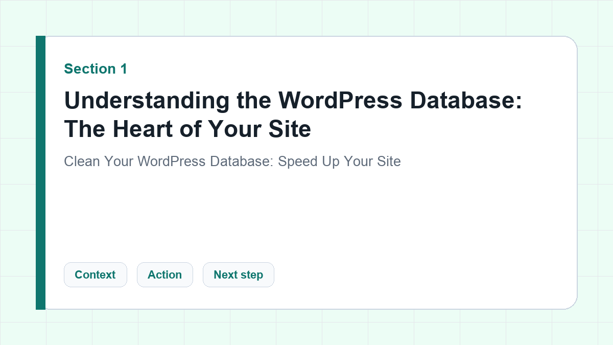 Understanding the WordPress Database: The Heart of Your Site section illustration for Clean Your WordPress Database: Speed Up Your Site