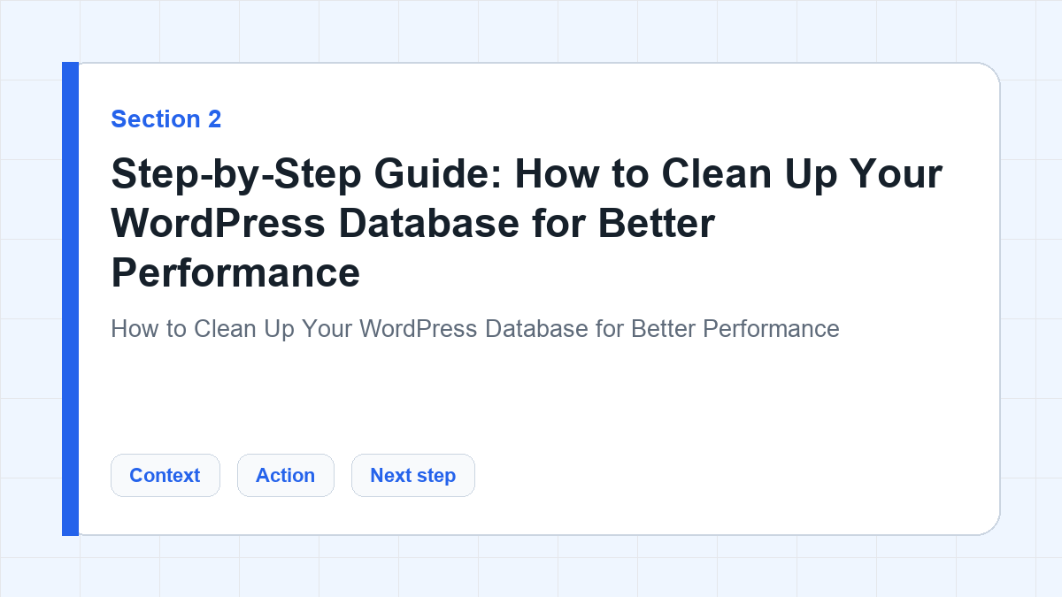 Step-by-Step Guide: How to Clean Up Your WordPress Database for Better Performance section illustration for How to Clean Up Your WordPress Database for Better Performance