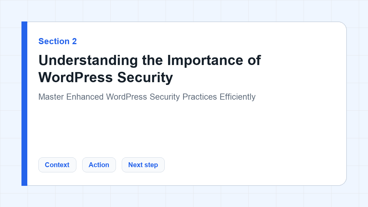 Understanding the Importance of WordPress Security section illustration for Master Enhanced WordPress Security Practices Efficiently