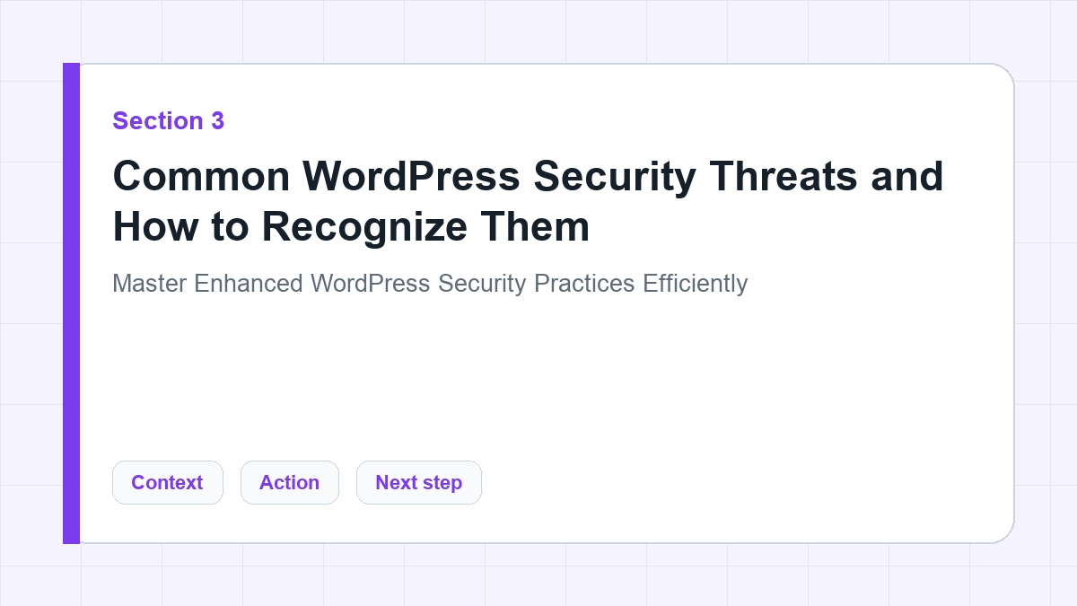 Common WordPress Security Threats and How to Recognize Them section illustration for Master Enhanced WordPress Security Practices Efficiently