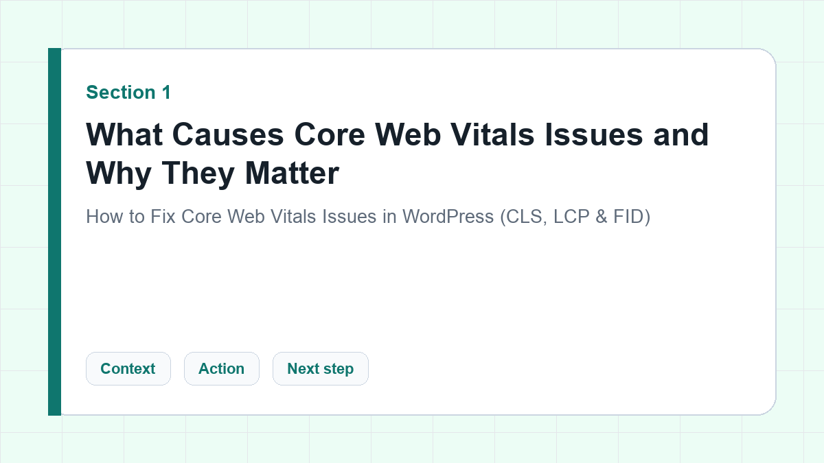 What Causes Core Web Vitals Issues and Why They Matter section illustration for How to Fix Core Web Vitals Issues in WordPress (CLS, LCP & FID)
