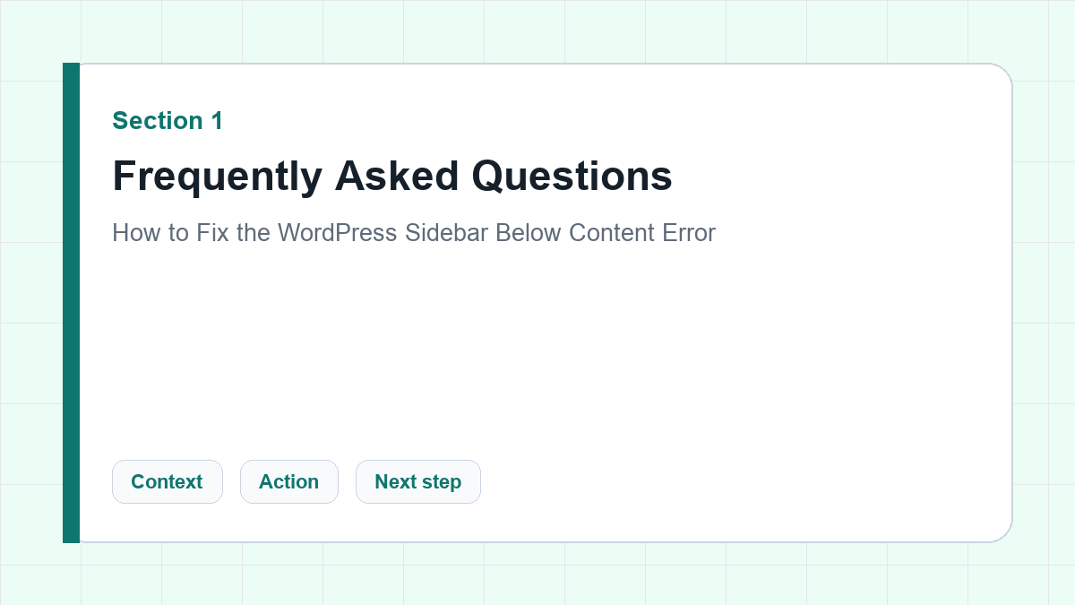 Frequently Asked Questions section illustration for How to Fix the WordPress Sidebar Below Content Error