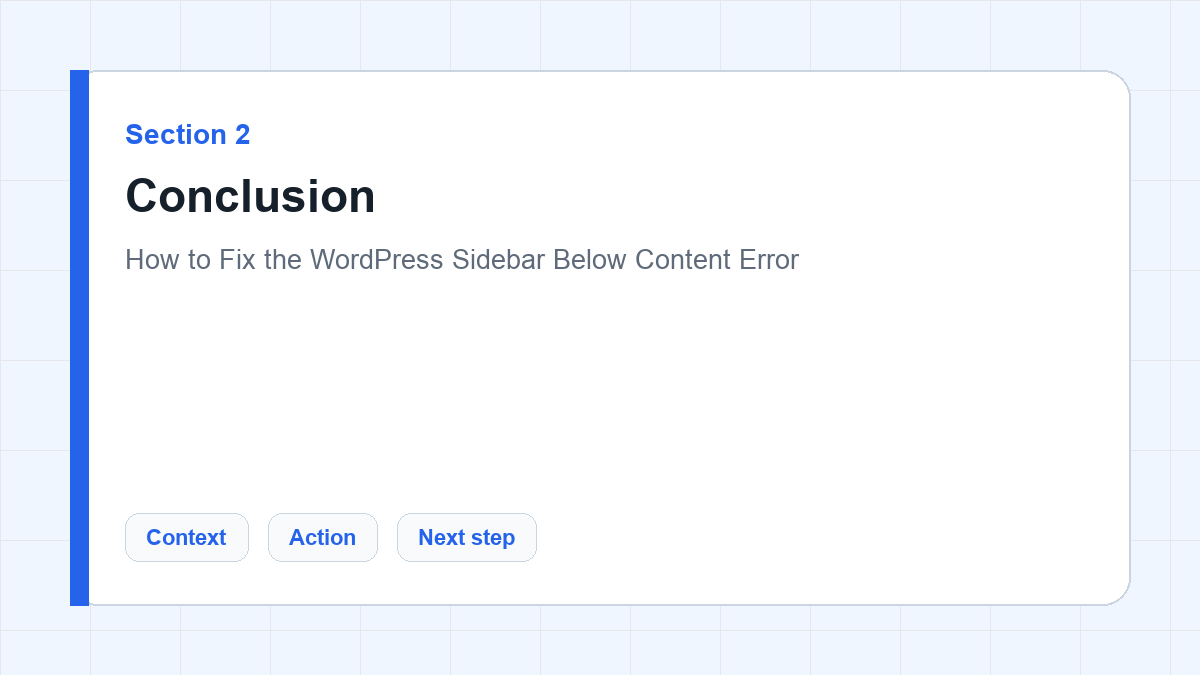 Conclusion section illustration for How to Fix the WordPress Sidebar Below Content Error