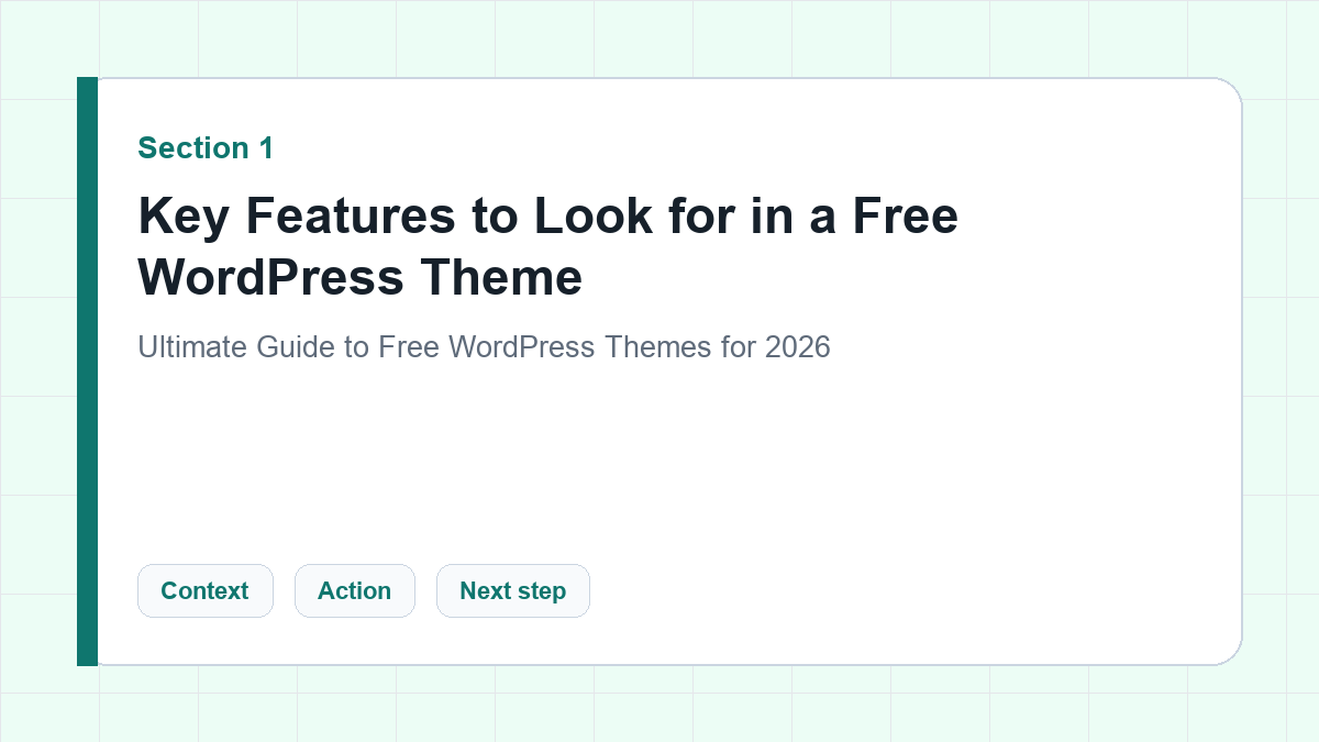 Key Features to Look for in a Free WordPress Theme section illustration for Ultimate Guide to Free WordPress Themes for 2026