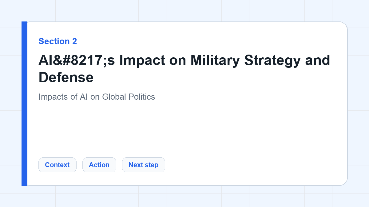 AI’s Impact on Military Strategy and Defense section illustration for Impacts of AI on Global Politics