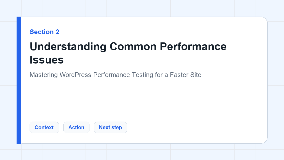 Understanding Common Performance Issues section illustration for Mastering WordPress Performance Testing for a Faster Site