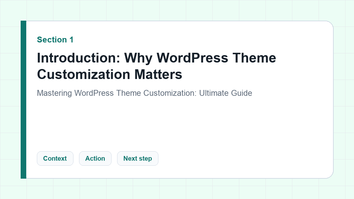 Introduction: Why WordPress Theme Customization Matters section illustration for Mastering WordPress Theme Customization: Ultimate Guide