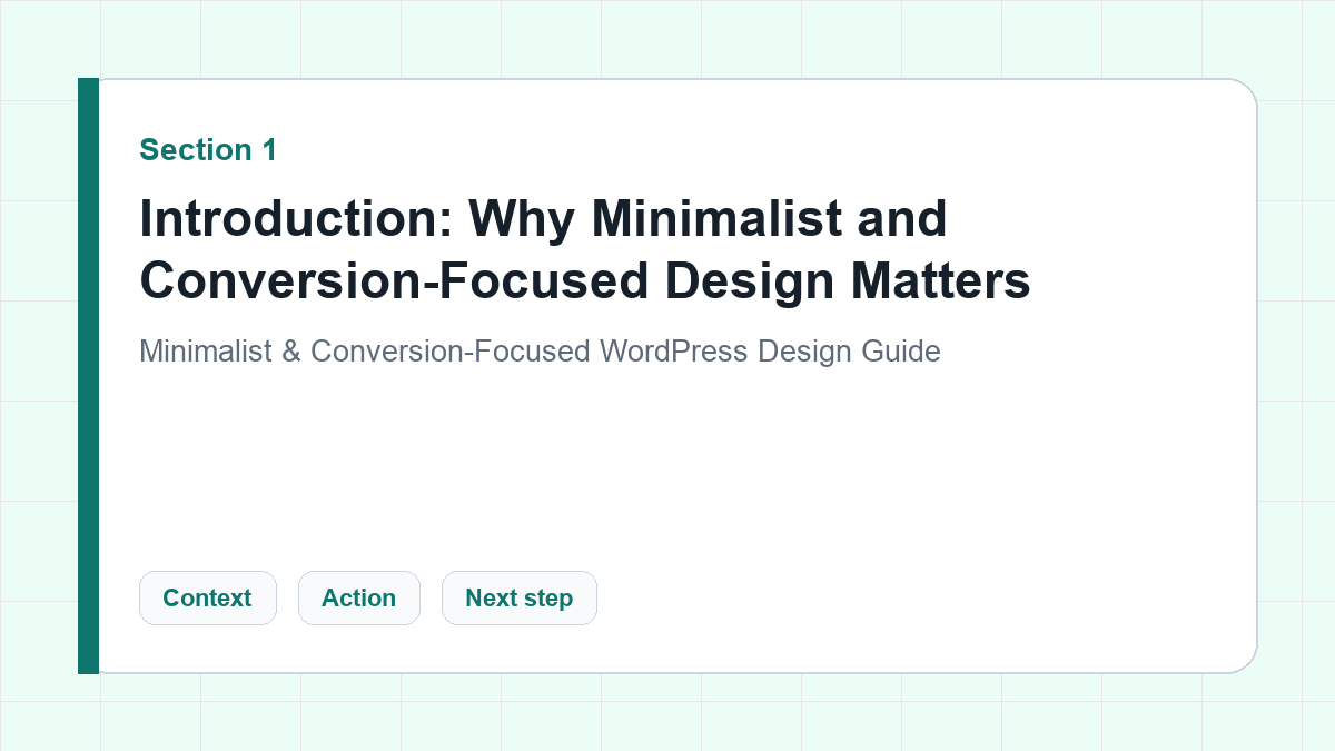 Introduction: Why Minimalist and Conversion-Focused Design Matters section illustration for Minimalist & Conversion-Focused WordPress Design Guide