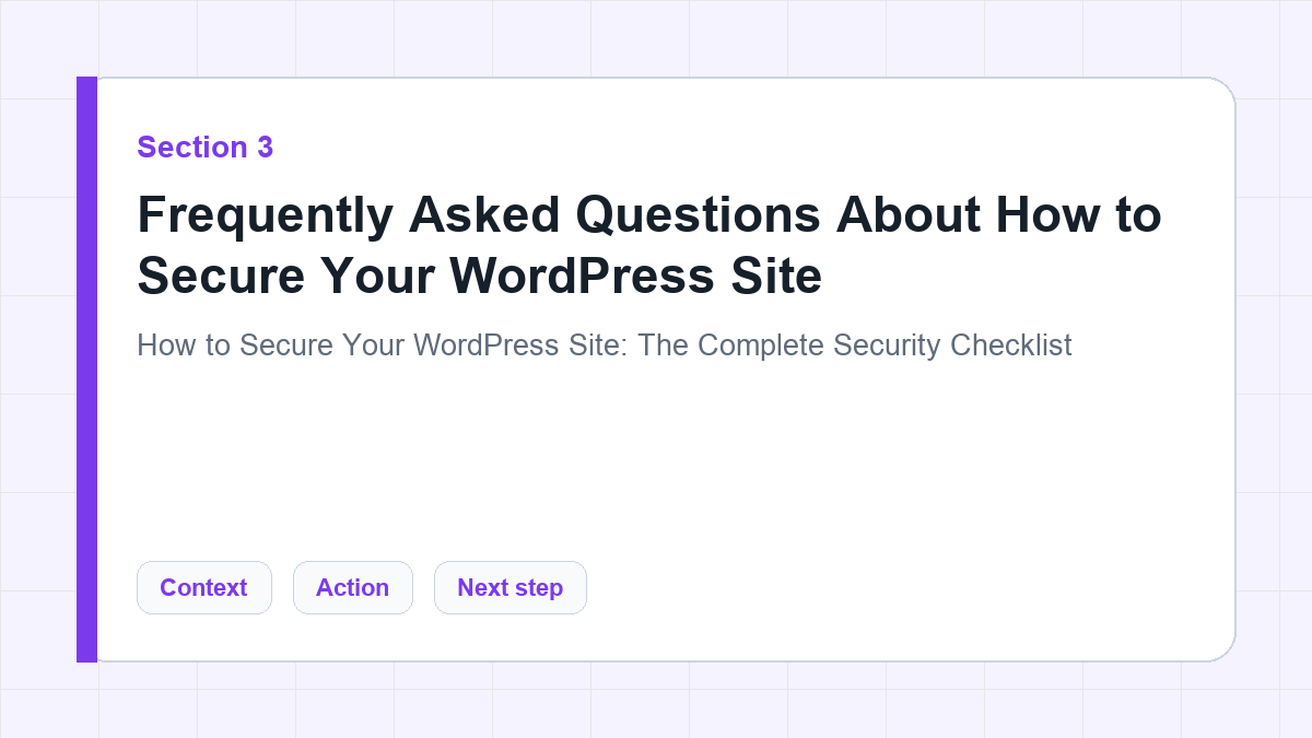 Frequently Asked Questions About How to Secure Your WordPress Site section illustration for How to Secure Your WordPress Site: The Complete Security Checklist