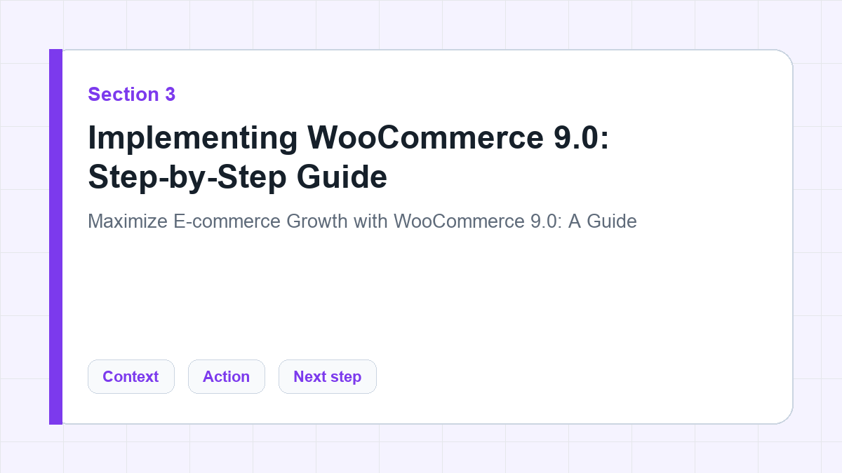 Implementing WooCommerce 9.0: Step-by-Step Guide section illustration for Maximize E-commerce Growth with WooCommerce 9.0: A Guide