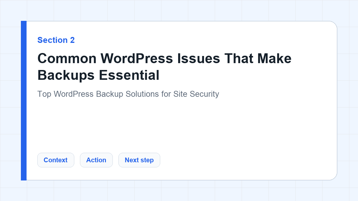 Common WordPress Issues That Make Backups Essential section illustration for Top WordPress Backup Solutions for Site Security