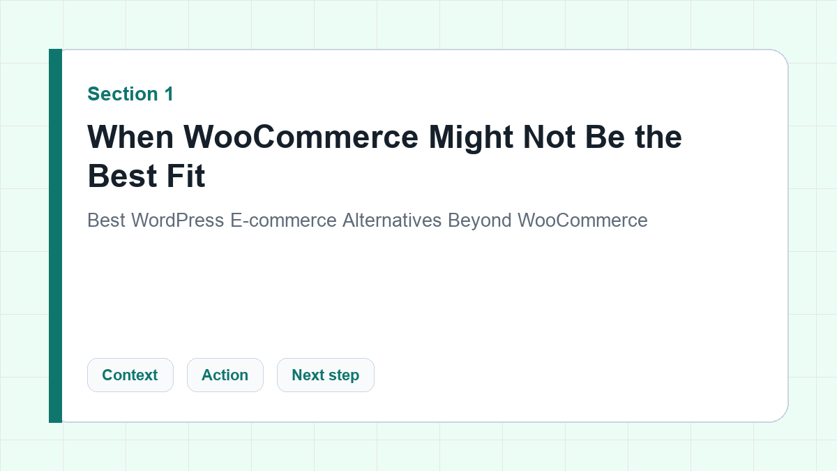 When WooCommerce Might Not Be the Best Fit section illustration for Best WordPress E-commerce Alternatives Beyond WooCommerce