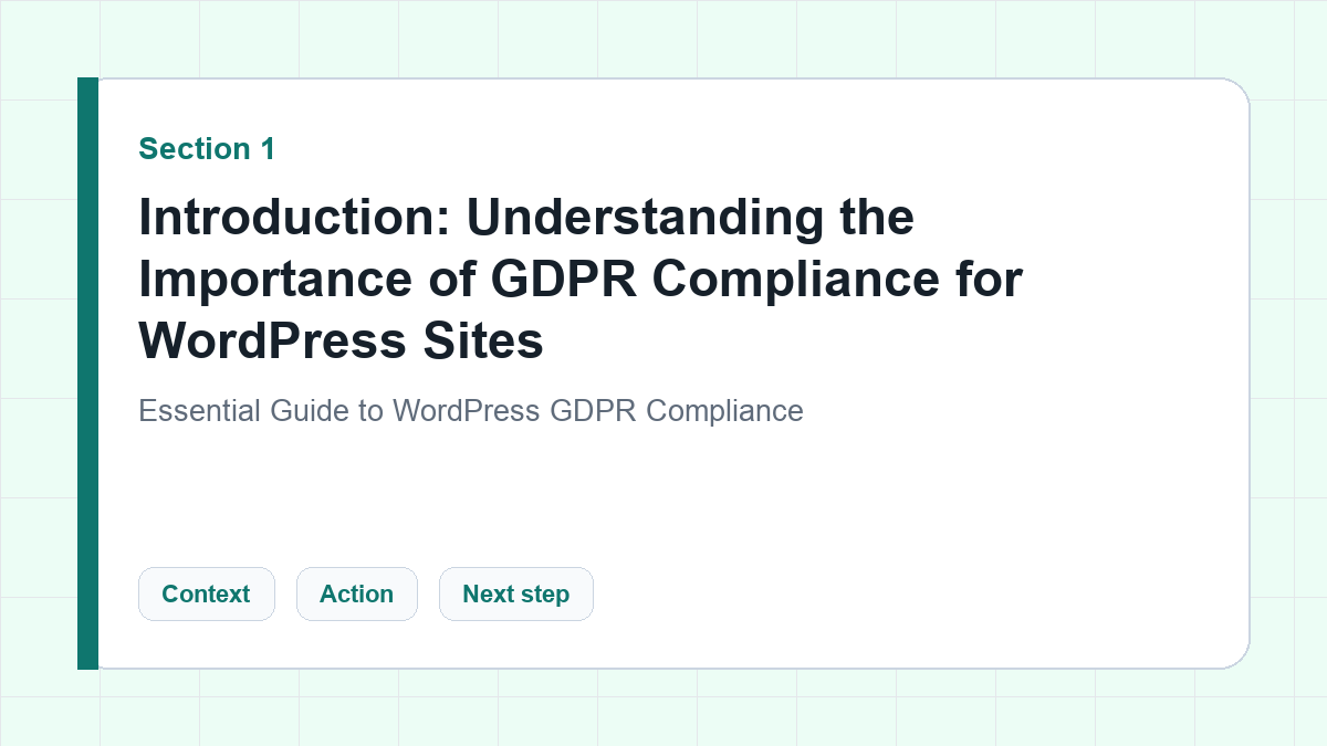 Introduction: Understanding the Importance of GDPR Compliance for WordPress Sites section illustration for Essential Guide to WordPress GDPR Compliance