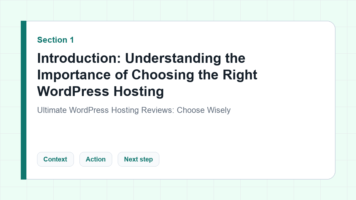 Introduction: Understanding the Importance of Choosing the Right WordPress Hosting section illustration for Ultimate WordPress Hosting Reviews: Choose Wisely