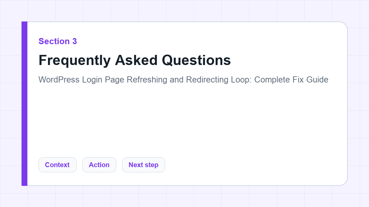 Frequently Asked Questions section illustration for WordPress Login Page Refreshing and Redirecting Loop: Complete Fix Guide