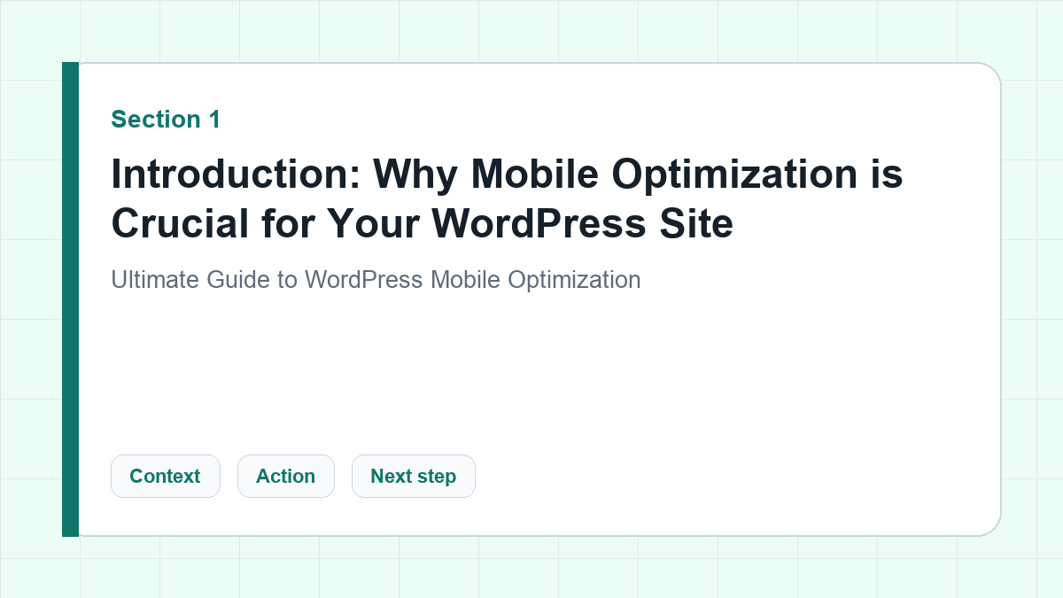 Introduction: Why Mobile Optimization is Crucial for Your WordPress Site section illustration for Ultimate Guide to WordPress Mobile Optimization