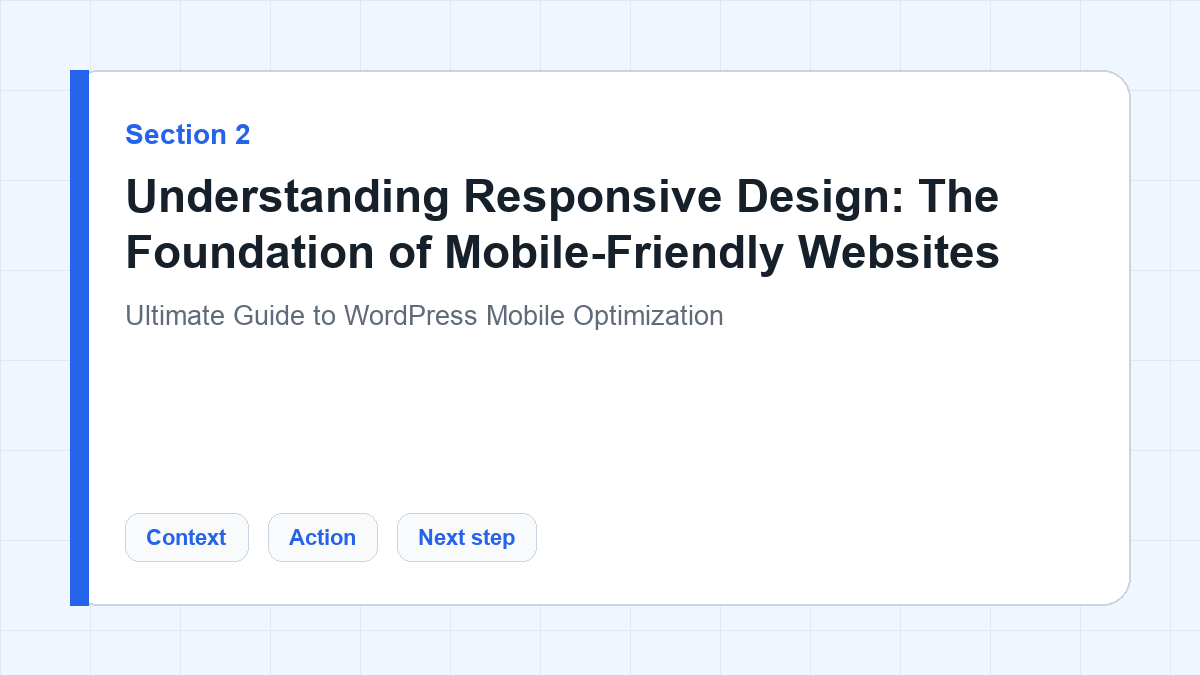 Understanding Responsive Design: The Foundation of Mobile-Friendly Websites section illustration for Ultimate Guide to WordPress Mobile Optimization