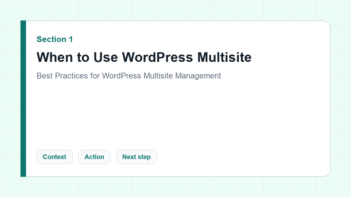 When to Use WordPress Multisite section illustration for Best Practices for WordPress Multisite Management