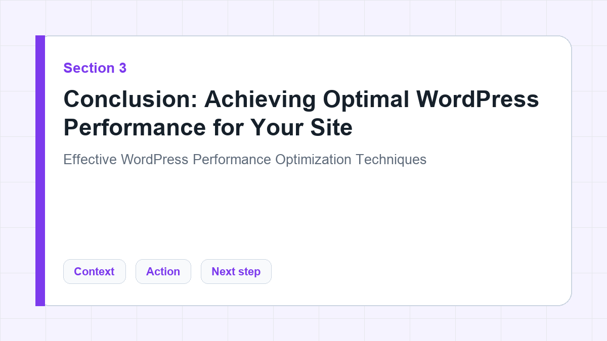 Conclusion: Achieving Optimal WordPress Performance for Your Site section illustration for Effective WordPress Performance Optimization Techniques
