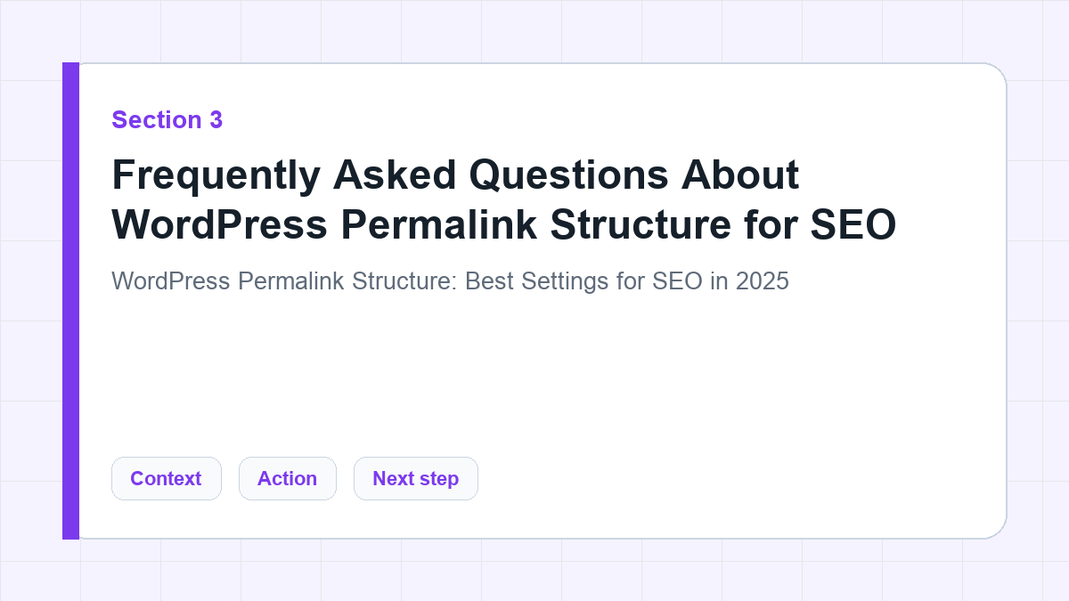 Frequently Asked Questions About WordPress Permalink Structure for SEO section illustration for WordPress Permalink Structure: Best Settings for SEO in 2025