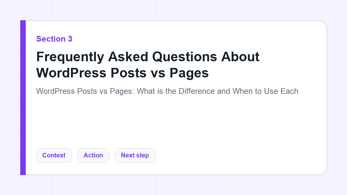 Frequently Asked Questions About WordPress Posts vs Pages section illustration for WordPress Posts vs Pages: What is the Difference and When to Use Each