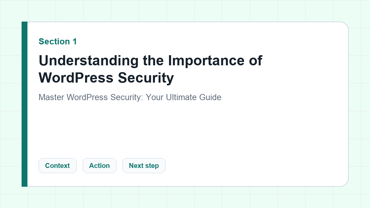 Understanding the Importance of WordPress Security section illustration for Master WordPress Security: Your Ultimate Guide
