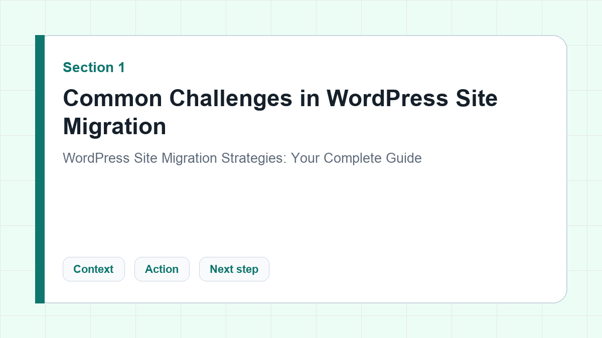 Common Challenges in WordPress Site Migration section illustration for WordPress Site Migration Strategies: Your Complete Guide